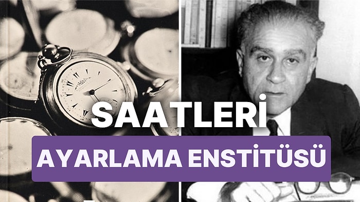 Saatleri Ayarlama Enstitüsü Konusu Nedir, Karakterleri Kimlerdir? Ahmet Hamdi Tanpınar'ın Ölümsüz Eseri!