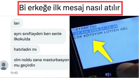 'Bir Erkeğe İlk Mesaj Nasıl Atılır?' Sorusuna Verdikleri Komik Cevaplarla Hepimize Kahkaha Attıran Kişiler