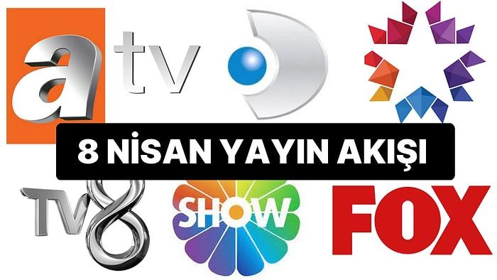 8 Nisan Cumartesi TV Yayın Akışı: Bu Akşam Televizyonda Neler Var? FOX, TRT1, Show TV, Star TV, ATV, Kanal D