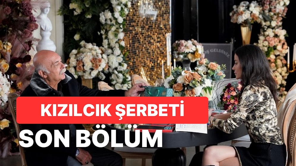 Kızılcık Şerbeti 22.Bölüm İzleme Ekranı: Kızılcık Şerbeti Son Bölüm Tek Parça Full İzle