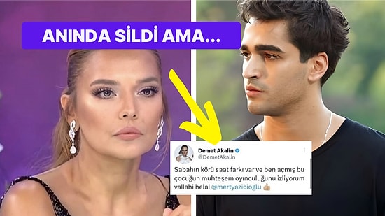 Demet Akalın Yalı Çapkını’nın Yıldızı Mert Ramazan Demir’i Afra Saraçoğlu'nun Eski Aşkı ile Karıştırdı