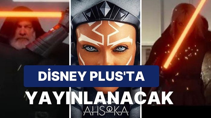 Star Wars Evreninde Geçecek ''Ahsoka'' Dizisinden Beklenen Fragman Geldi: Ne Zaman Çıkacak?