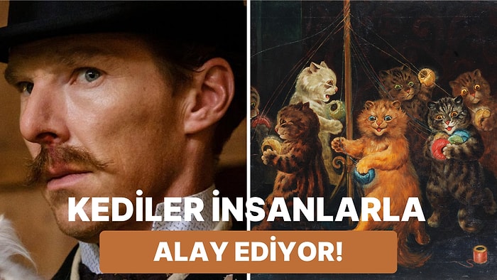 Kediler Hakkındaki Düşünceleri Değiştiren İngiliz Ressam: Lous Wain