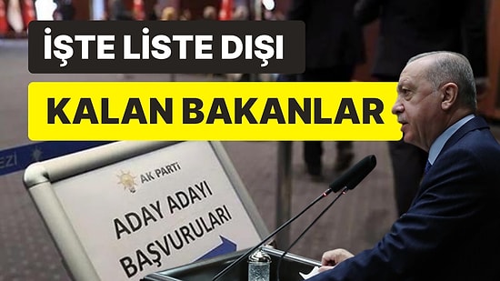 AK Parti'de Listeler Hazır: İki Bakanın İsmi Yok