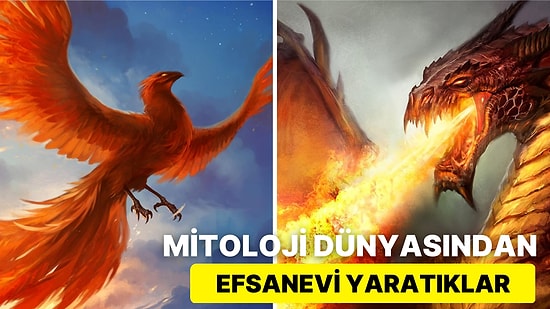 Simurg'tan Basilisk'e, Pegasus'tan Devlere: Mitolojik Yaratıkların Dünyasında Kaybolun