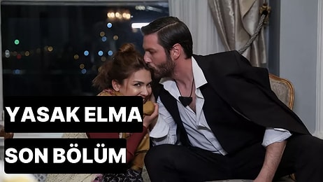 Yasak Elma 171. Bölüm Tek Parça İzleme Ekranı: Yasak Elma Son Bölüm Tek Parça Full İzle