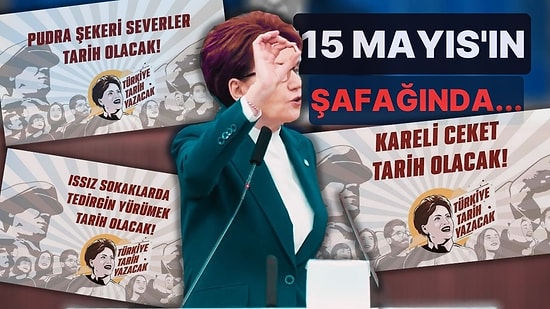 İYİ Parti Seçim Afişlerini Tanıttı: '15 Mayıs'ın Şafağında'