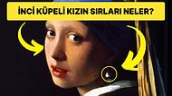 İnci Küpeli Kız Eserinin Yaratıcısı Johannes Vermeer Hakkında Bilmeniz Gereken 10 Gerçek