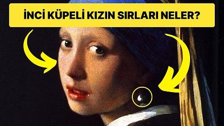 İnci Küpeli Kız Eserinin Yaratıcısı Johannes Vermeer Hakkında Bilmeniz Gereken 10 Gerçek
