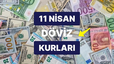 11 Nisan 2023 Güncel Döviz Kuru USD Fiyatı: Bugün Dolar Fiyatı Ne Kadar? 1 Dolar Ne Kadar, Kaç TL?