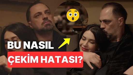 Gelsin Hayat Bildiği Gibi'de Ertan Saban ve Devrim Özkan'ın Romantik Sahnesinde Amatör Çekim Hatası