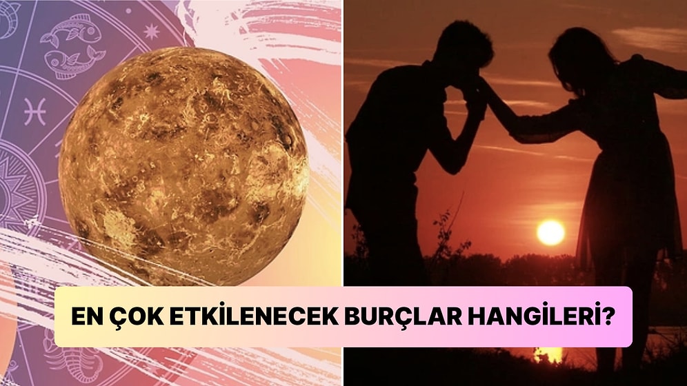 Yılın En Eğlenceli Zamanları: Venüs İkizler Burcu Transiti Burçları Nasıl Etkileyecek?