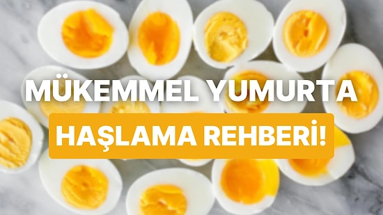 Kayısıdan Rafadana İstediğiniz Kıvamda Yumurtalar İçin İpuçları: Ne Kadar Süre Haşlanmalı?