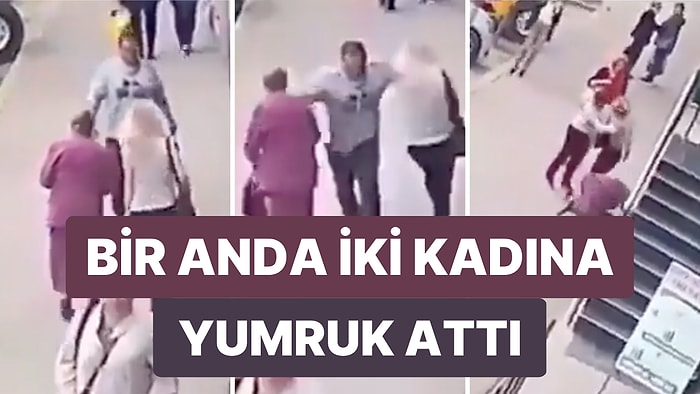 Yolda Yürürken Önüne Çıkan İki Kadına Aynı Anda Yumruk Atarak Bir Tanesinin Fenalaşmasına Sebep Olan Adam