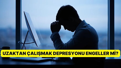 İş Hayatında Ruh Sağlığı Bozularak Depresyona Giren Kişilerin Bilmesi Gereken Tüm Ayrıntılar