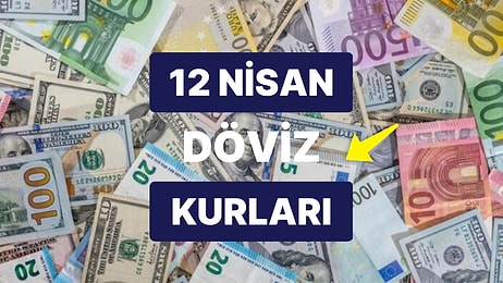 12 Nisan 2023 Güncel Döviz Kuru USD Fiyatı: Bugün Dolar Fiyatı Ne Kadar? 1 Dolar Ne Kadar, Kaç TL?