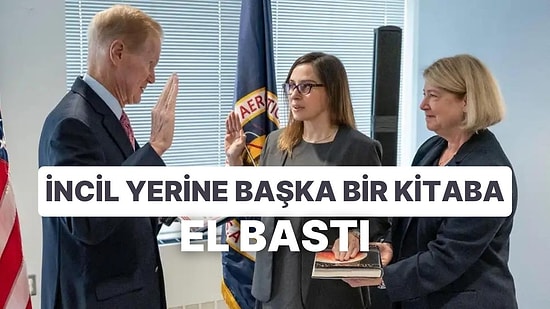 NASA Hristiyanları Kızdırdı: Yeni Yönetici İncil Yerine Bir Uzay Kitabı İle Yemin Etti