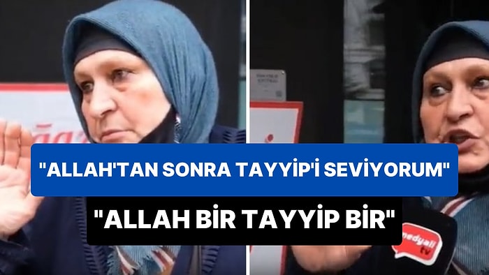 AK Partili Kadın: 'Allah'tan Sonra Tayyip'i Seviyorum, Aşığım Aşık'