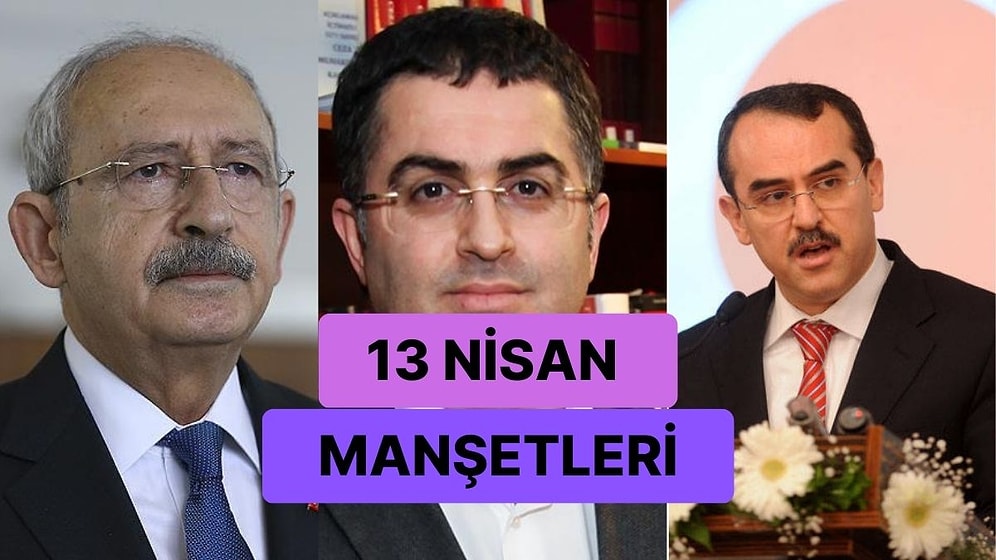 Bugün Neler Yaşandı? Günün Konuşulan ve Tartışılan Haberleri ile Sosyal Medyanın Gündemi (13 Nisan 2023)