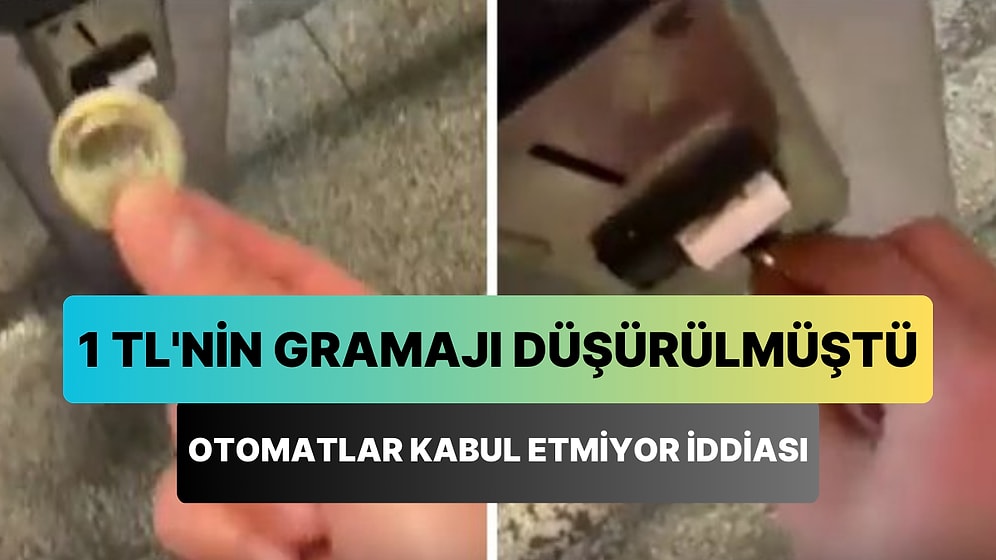 Gramajı Düşürülen Yeni 1 TL'leri Otomatların Kabul Etmediği İddia Edildi