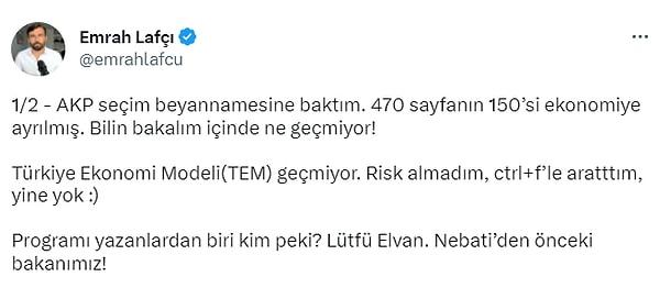 Ekonomist Emrah Lafçı da "ctrl+F" ile aratmasına karşın, Türkiye Ekonomi Modeli'nin bulamadığını belirtiyor.