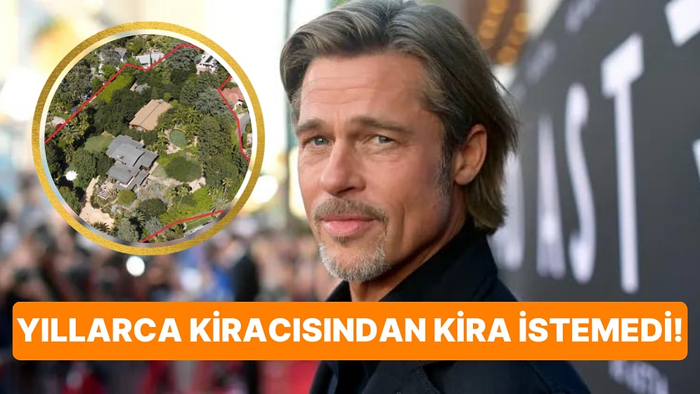 Brad Pitt'in 105 Yaşındaki Kiracısından Ölene Dek Kira İstemediği Ortaya Çıktı!