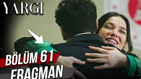 Yargı Yeni Bölüm Fragmanı Yayınlandı: Yargı 61.Bölüm Fragmanı ve Son Bölüm Özeti