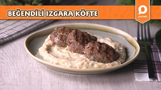 Sofranızın Yıldızı Olacak Bir Tarif! Beğendili Izgara Köfte Nasıl Yapılır?
