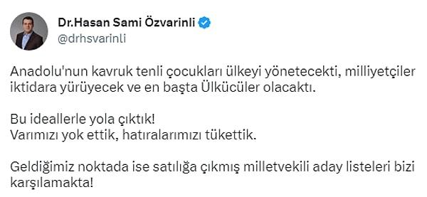 İşte Hasan Sami Özvarinli'nin açıklaması: