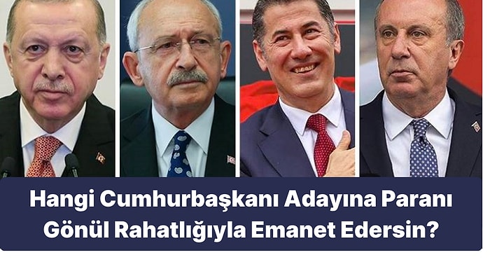 Anket: Hangi Cumhurbaşkanı Adayıyla Çay İçmek İstersiniz?