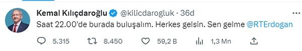 CHP Genel Başkanı ve Millet İttifakı Cumhurbaşkanı adayı Kemal Kılıçdaroğlu sosyal medya hesabından video paylaşacağını "Saat 22.00'de burada buluşalım. Herkes gelsin. Sen gelme @RTErdogan" sözleriyle duyurdu.