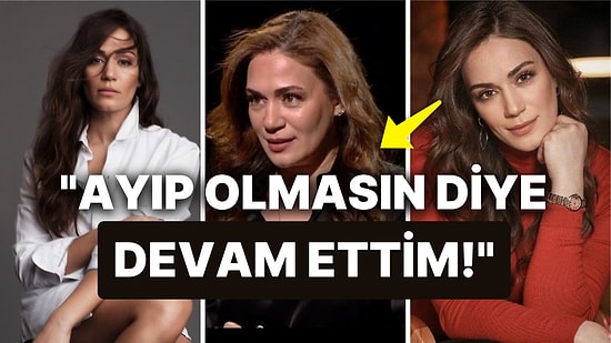 Özge Borak'tan Evlilikleriyle İlgili İtiraf: "Sırf Ayıp Olmasın Diye Devam Ettim"