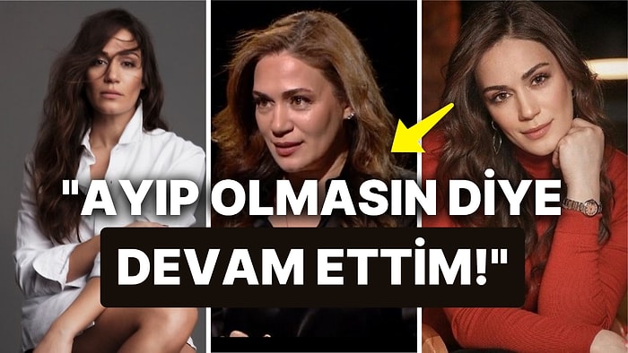 Özge Borak'tan Evlilikleriyle İlgili İtiraf: "Sırf Ayıp Olmasın Diye Devam Ettim"