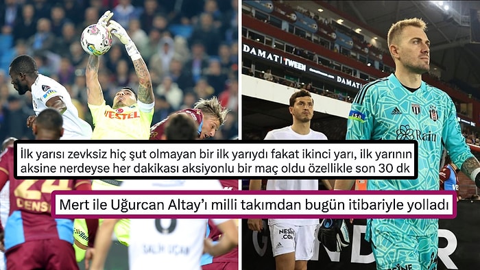 Uğurcan Çakır ile Mert Günok'un Damga Vurduğu Trabzonspor-Beşiktaş Derbisine Sosyal Medyadan Gelen Yorumlar