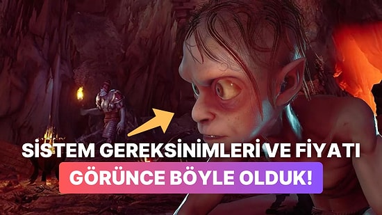 Lord of the Rings: Gollum'un Fiyatı ve Sistem Gereksinimleri Açıklandı