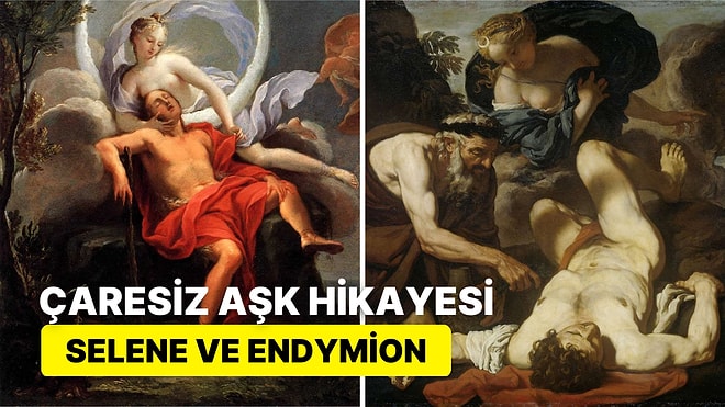 Yunan Mitolojisi'nde Aşkın İmkansızlığına Karşı Direnen Sevgililer: Selene ve Endymion