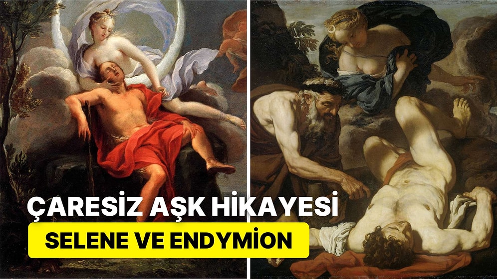 Yunan Mitolojisi'nde Aşkın İmkansızlığına Karşı Direnen Sevgililer: Selene ve Endymion