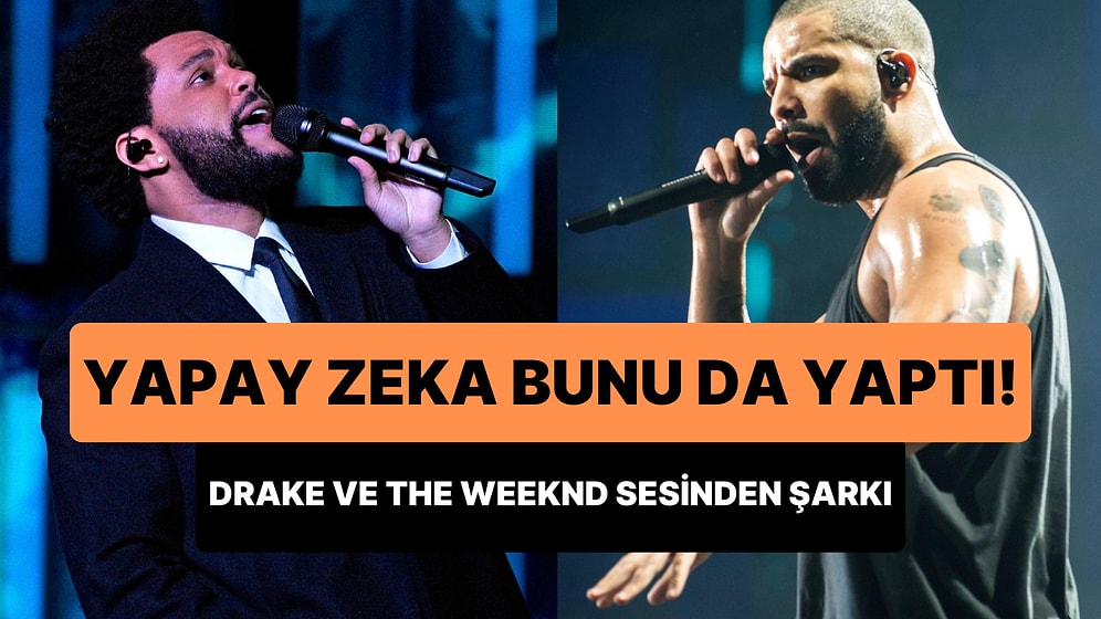 Yapay Zeka ile Drake ve The Weeknd'e Selena Gomez Hakkında Şarkı Söylettiler