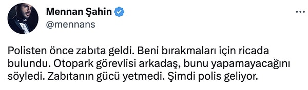 Yasal hakkını kullanmak için polisi çağırsa da öncesinde Zabıta gelmiş. Otopark görevlisi ise kendisini bırakmamış.