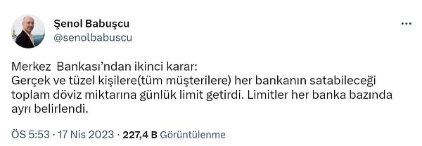 Babuşcu sonrasında bir iddiada daha bulunarak, Merkez Bankası ikinci bir karar ile "Gerçek ve tüzel kişilere(tüm müşterilere) her bankanın satabileceği toplam döviz miktarına günlük limit getirdi. Limitler her banka bazında ayrı belirlendi" dedi.