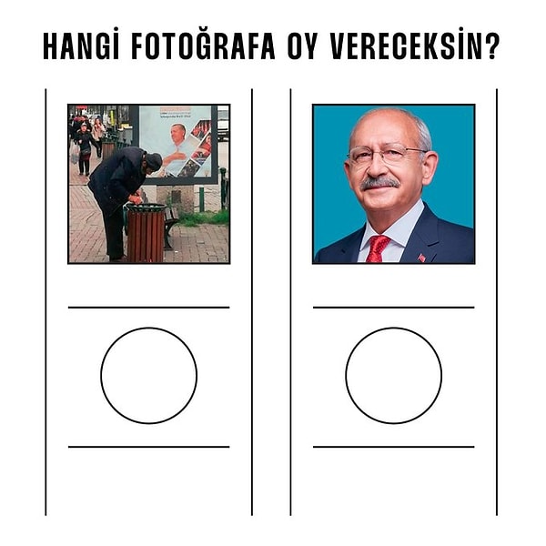 “Bir tarafta Erdoğan reklamı önündeki çöpün içinde yemek arayan yaşlı adamın fotoğrafı, diğer tarafı da zaten biliyorsunuz. Karar sizin.”