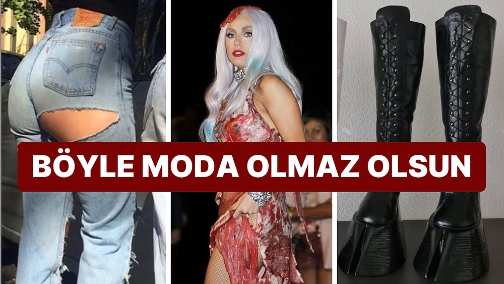 Gözleriniz Buna Hazır mı? "Olmaz Olsun Böyle Moda!'' Dedirten Tasarımlar ile Karşınızdayız!