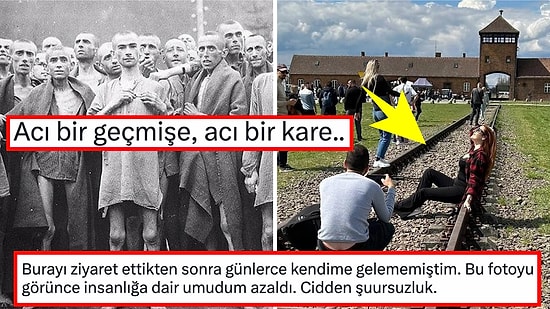 Tarihin En Acı Anlarına Şahit Olan Auschwitz Toplama Kampı'ndaki Turist Pozları Tepkilerin Odağında