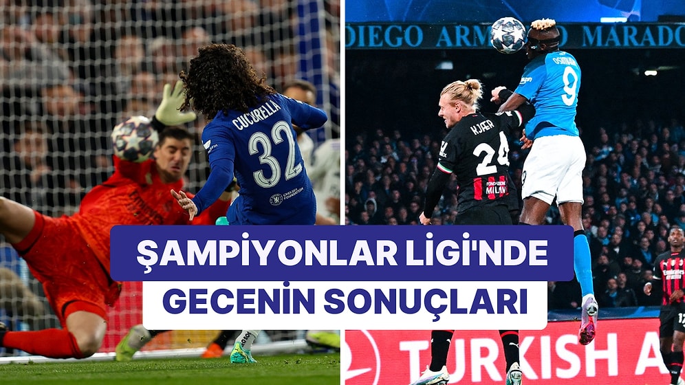 Yarı Finale Yükselen Takımlar Belli Oldu! Şampiyonlar Ligi'nde Gecenin Sonuçları