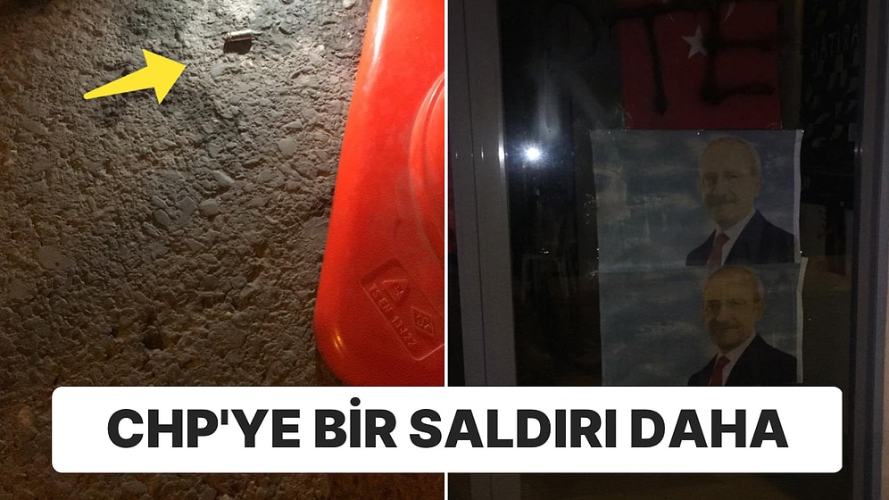 CHP Binasına Bir Saldırı Daha: Silahla Ateş Açıldı, Camlara ‘RTE’ Yazıldı