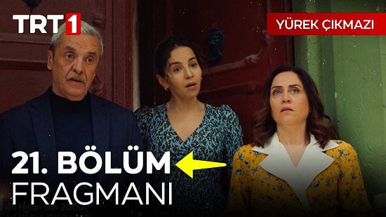 Yürek Çıkmazı Son Bölüm Fragmanı Yayınlandı! Yürek Çıkmazı 21. Bölüm Fragmanı ve Son Bölüm Özeti