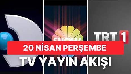 20 Nisan Perşembe TV Yayın Akışı: Bugün Televizyonda Neler Var? FOX, Kanal D, Star, Show, ATV, TRT1, TV8