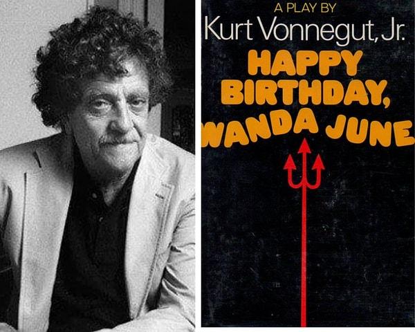 7. Kurt Vonnegut, Mutlu Yıllar; Wanda June
