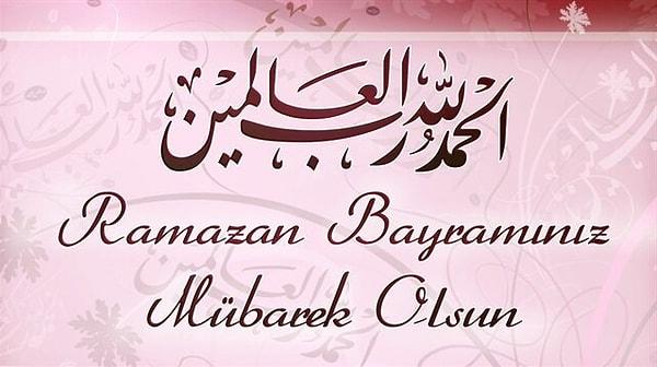 En Yeni  Ramazan Bayramı Sözleri