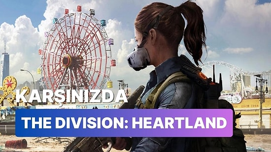Division: Heartland İçin Yeni Ekran Görüntüleri Nihayet Paylaşıldı